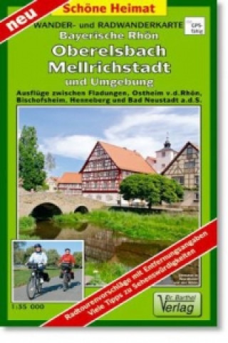 Materiale tipărite Doktor Barthel Karte Bayerische Rhön, Oberelsbach, Mellrichstadt und Umgebung 