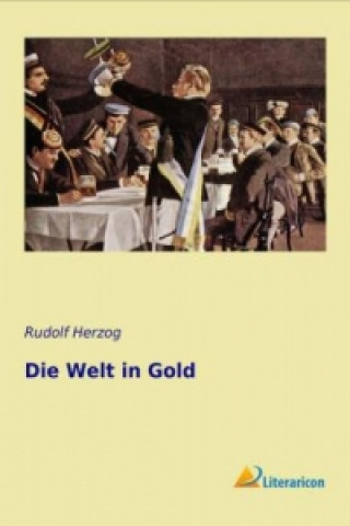 Carte Die Welt in Gold Rudolf Herzog