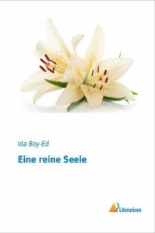 Kniha Eine reine Seele Ida Boy-Ed