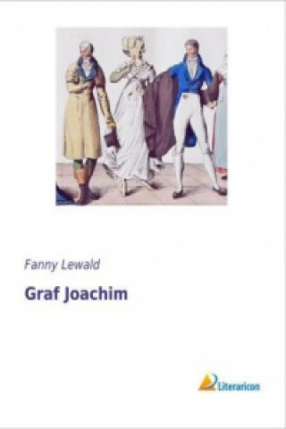 Kniha Graf Joachim Fanny Lewald