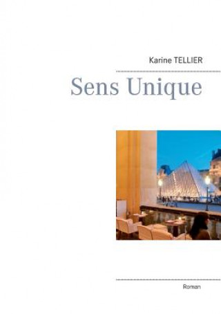 Libro Sens unique Karine Tellier