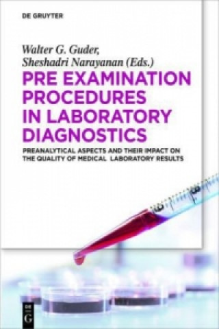 Carte Pre-Examination Procedures in Laboratory Diagnostics Walter G. Guder