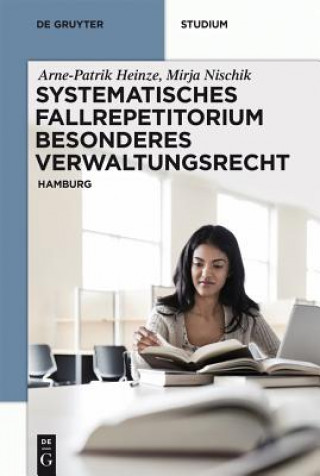 Kniha Systematisches Fallrepetitorium Besonderes Verwaltungsrecht Arne-Patrik Heinze
