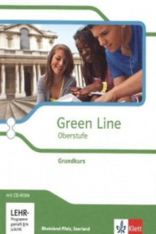 Kniha Green Line Oberstufe. Grundkurs, Ausgabe Rheinland-Pfalz und Saarland, m. 1 CD-ROM 