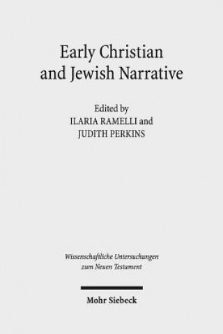 Kniha Early Christian and Jewish Narrative Ilaria Ramelli