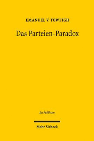 Könyv Das Parteien-Paradox Emanuel V. Towfigh