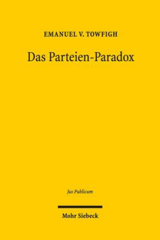 Book Das Parteien-Paradox Emanuel V. Towfigh