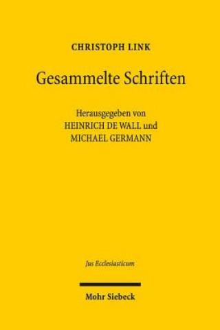 Libro Gesammelte Abhandlungen zu Geschichte und Gegenwart des Rechts in Staat und Kirche Christoph Link