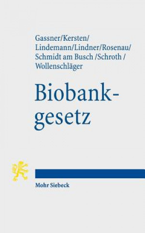 Książka Biobankgesetz Ulrich Gassner