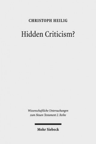 Kniha Hidden Criticism? Christoph Heilig