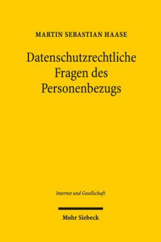 Knjiga Datenschutzrechtliche Fragen des Personenbezugs Martin Sebastian Haase