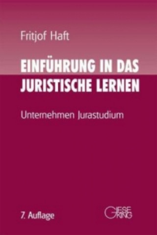 Carte Einführung in das juristische Lernen Fritjof Haft