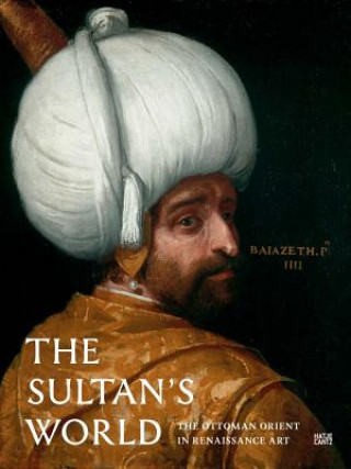 Книга The Sultan's World 