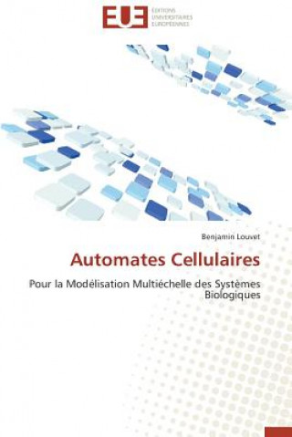 Книга Automates Cellulaires Louvet-B
