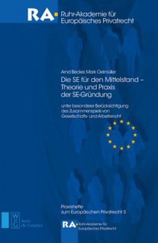 Könyv Se Fur Den Mittelstand - Theorie Und Praxis Der Se-Grundung Arnd Becker