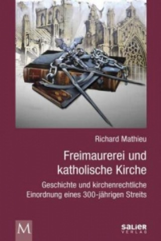 Knjiga Freimaurerei und katholische Kirche Richard Mathieu