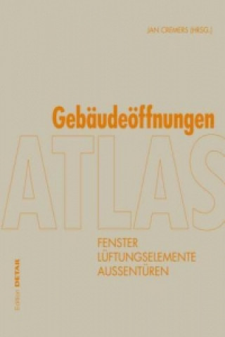 Kniha Atlas Gebaudeoeffnungen Jan Cremers