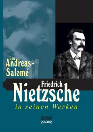 Kniha Friedrich Nietzsche in seinen Werken Lou Andreas-Salome