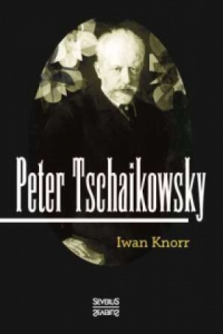 Carte Peter Tschaikowsky Iwan Knorr