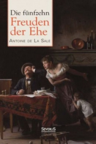 Book Die fünfzehn Freuden der Ehe Antoine De la Sale