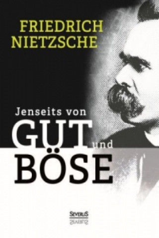 Knjiga Jenseits von Gut und Böse Friedrich Nietzsche