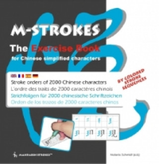 Carte M-STROKES - The Exercise Book for Chinese simplified characters Melanie Schmidt
