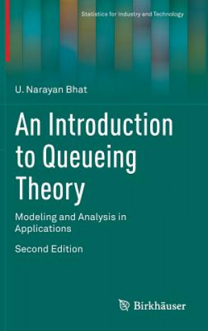Kniha Introduction to Queueing Theory U. Narayan Bhat