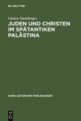 Carte Juden und Christen im spatantiken Palastina Gunter Stemberger