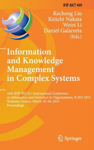 Könyv Information and Knowledge Management in Complex Systems Kecheng Liu