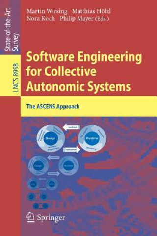 Könyv Software Engineering for Collective Autonomic Systems Matthias Hölzl