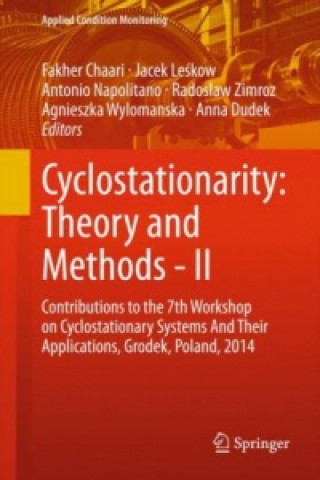 Kniha Cyclostationarity: Theory and Methods - II Fakher Chaari