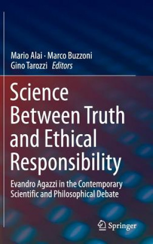 Książka Science Between Truth and Ethical Responsibility Mario Alai