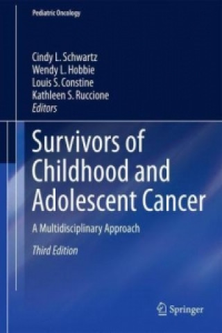 Książka Survivors of Childhood and Adolescent Cancer Cindy L. Schwartz