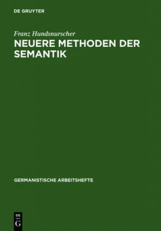 Carte Neuere Methoden der Semantik Franz Hundsnurscher