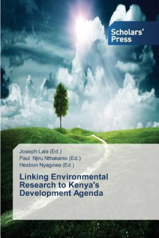 Book Linking Environmental Research to Kenya's Development Agenda Joseph Lala