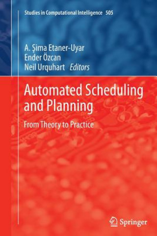 Książka Automated Scheduling and Planning Ender Ozcan