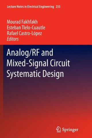 Kniha Analog/RF and Mixed-Signal Circuit Systematic Design Rafael Castro-Lopez
