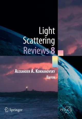 Könyv Light Scattering Reviews 8 Alexander A. Kokhanovsky