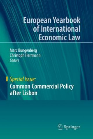 Livre Common Commercial Policy after Lisbon Marc Bungenberg