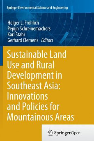 Book Sustainable Land Use and Rural Development in Southeast Asia: Innovations and Policies for Mountainous Areas Gerhard Clemens