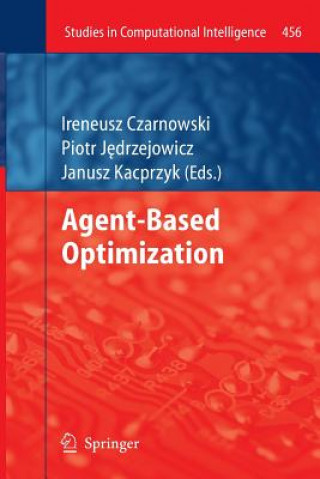 Livre Agent-Based Optimization Ireneusz Czarnowski