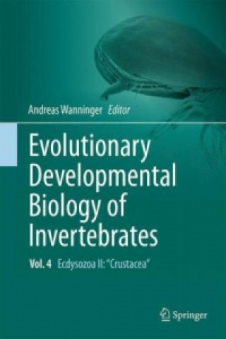 Carte Evolutionary Developmental Biology of Invertebrates 4 Andreas Wanninger