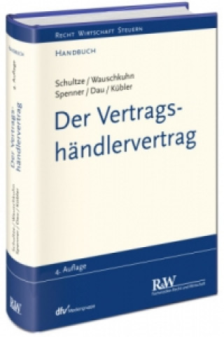 Kniha Der Vertragshändlervertrag Jörg-Martin Schultze
