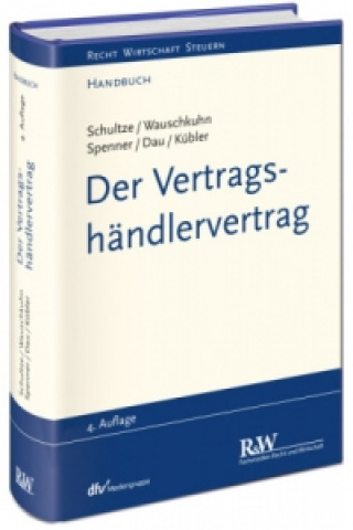 Livre Der Vertragshändlervertrag Jörg-Martin Schultze