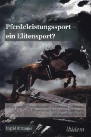 Kniha Pferdeleistungssport ein Elitensport? Ingrid Ritzinger