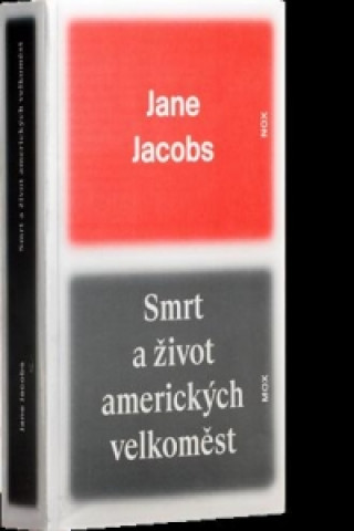 Książka Smrt a život amerických velkoměst Jane Jacobs