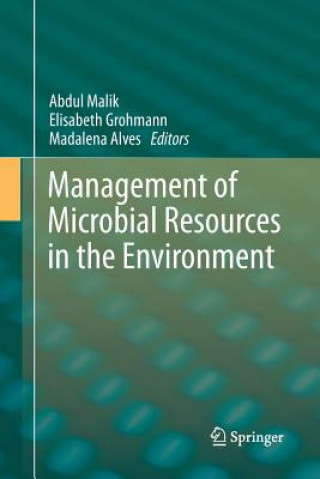 Könyv Management of Microbial Resources in the Environment Madalena Alves