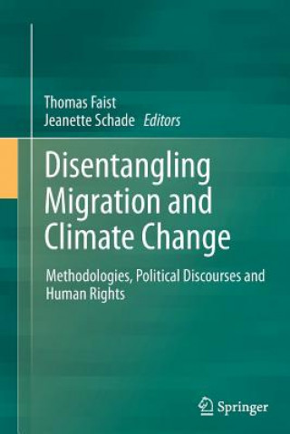 Könyv Disentangling Migration and Climate Change Thomas Faist