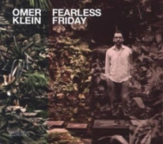Hanganyagok Fearless Friday, 1 Audio-CD Omer Klein