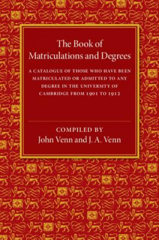 Könyv Book of Matriculations and Degrees John Venn